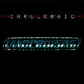Craig,carl - Landcruising - Expanded Cd Edition - Music CD