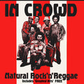 In Crowd - Natural Rock N Reggae - Music CD