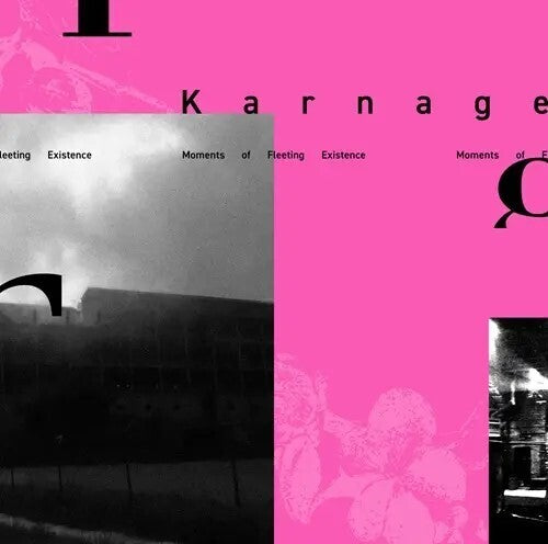 Karnage - Moments Of Fleeting Existence - Vinyl Record
