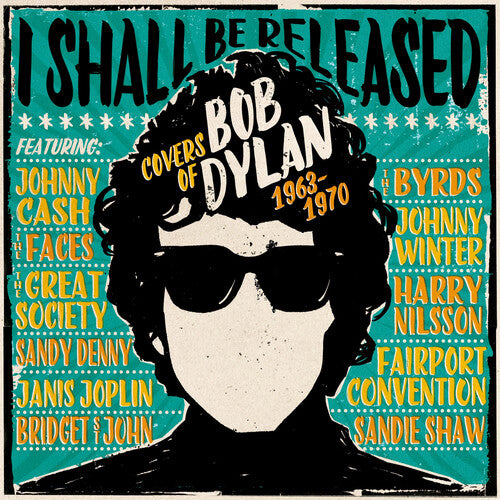 I Shall Be Released: Covers Of Bob Dylan 1963-1970 - I Shall Be Released: Covers Of Bob Dylan 1963-1970 - Music CD