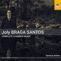 Lopes-graca / Lopes - Joly Braga Santos: Complete Chamber Music Vol. 1-3 - Music CD