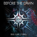 Before The Dawn - Cold Flare Eternal - Music CD