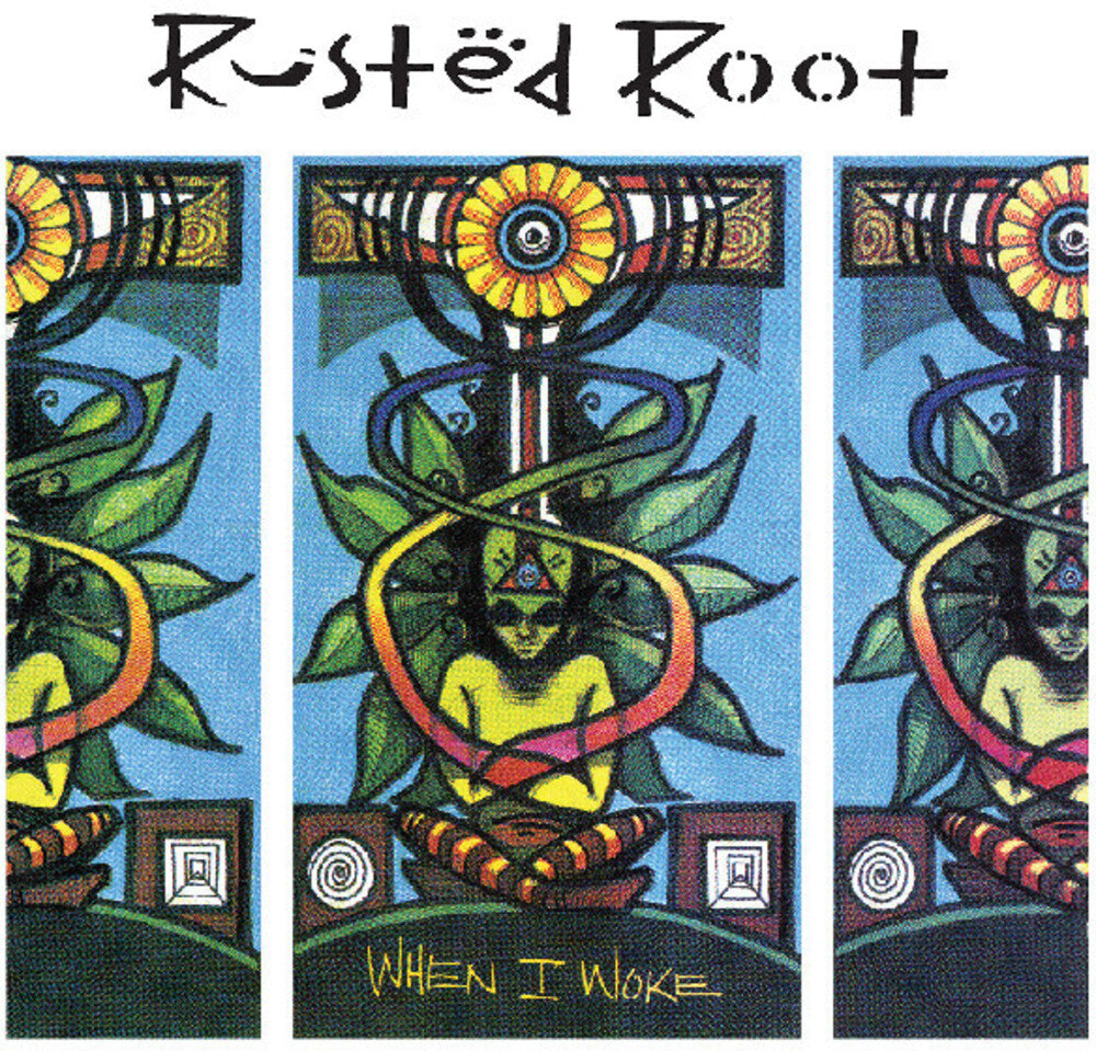 Rusted Root - When I Woke [LP]