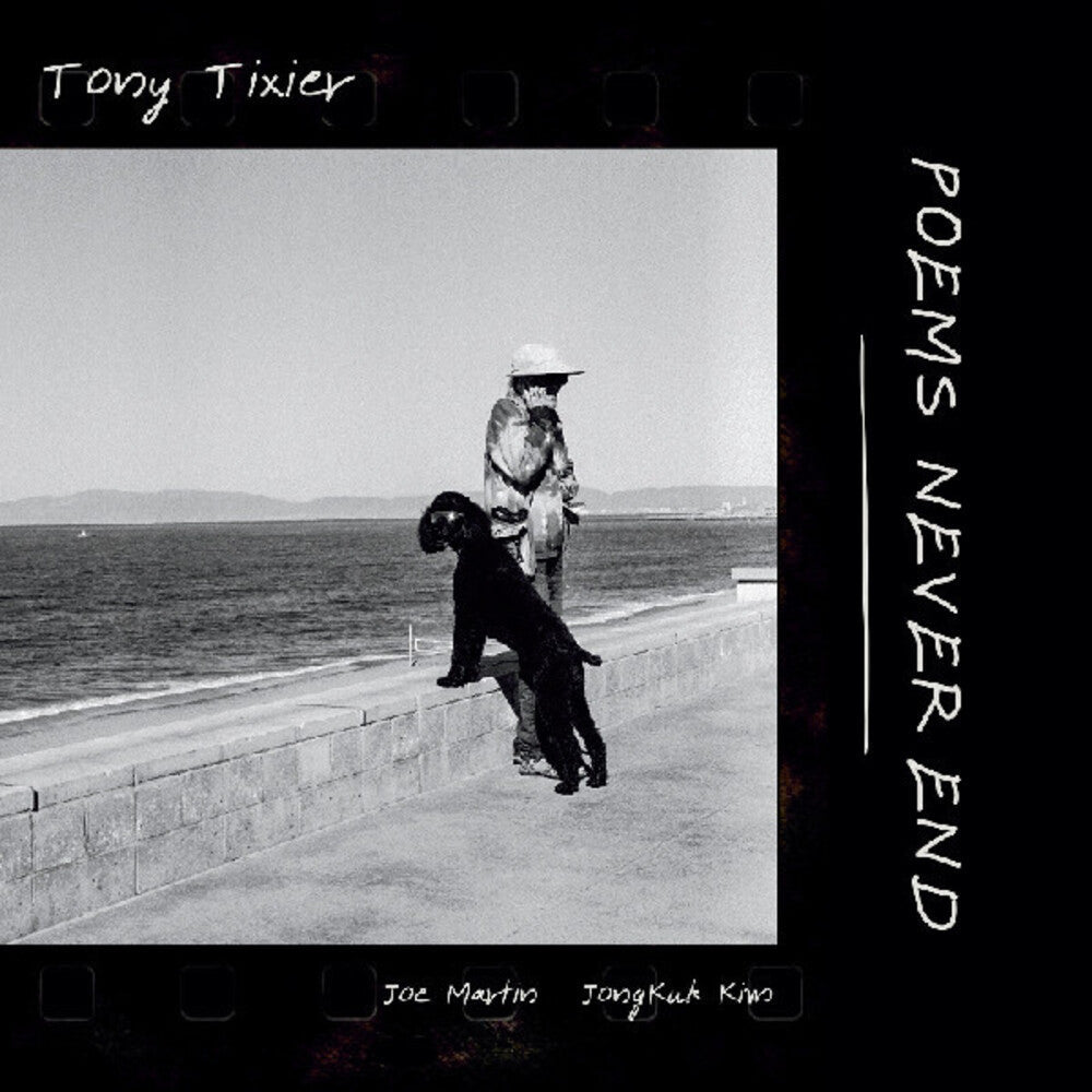 Tony Tixier - Poems Never End (Uk) [CD]