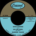 Black,marion - Go On Fool B/w Who Knows - Vinyl Record