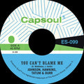 Johnson Hawkins Tatum & Durr - You Can't Blame Me / You're All I Need To Make It - Vinyl Record