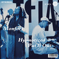 Monfort - Hypnotized / Put It Out - Vinyl Record