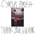 Pireh,cyrus - Thank You, Guitar - Vinyl Record