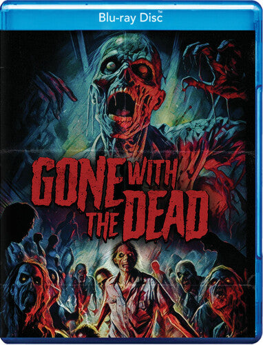 Gone With The Dead - Gone With The Dead - Blu-ray