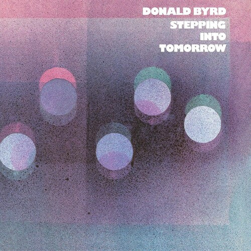 Byrd,donald - Stepping Into Tomorrow - Vinyl Record