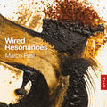 Fusi,marco - Wired Resonances - Music CD