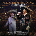Fernandez,alejandro - De Rey A Rey (en Vivo Desde La Monumental Plaza) - Music CD