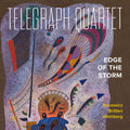 Telegraph Quartet - Edge Of The Storm [CD]