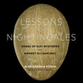 Lessons From Nightingales - Songs Of Sufi Mysterie Music CD