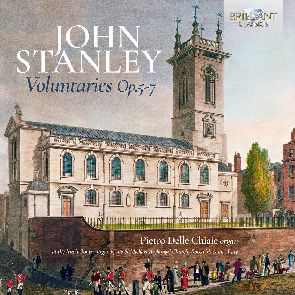 Pietro Chiaie  Delle - Stanley: Voluntaries Op. 5 6 & 7 [CD]