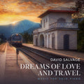 David Salvage - David Salvage: Dreams Of Love & Travel [CD]
