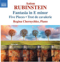 Regina Chernychko - Anton Rubinstein: Fantasia In E Minor 5 Pieces & T [CD]
