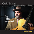 Brann,craig - For The Record - Music CD