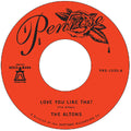 Altons - Love You Like That / Try I Try - Vinyl Record