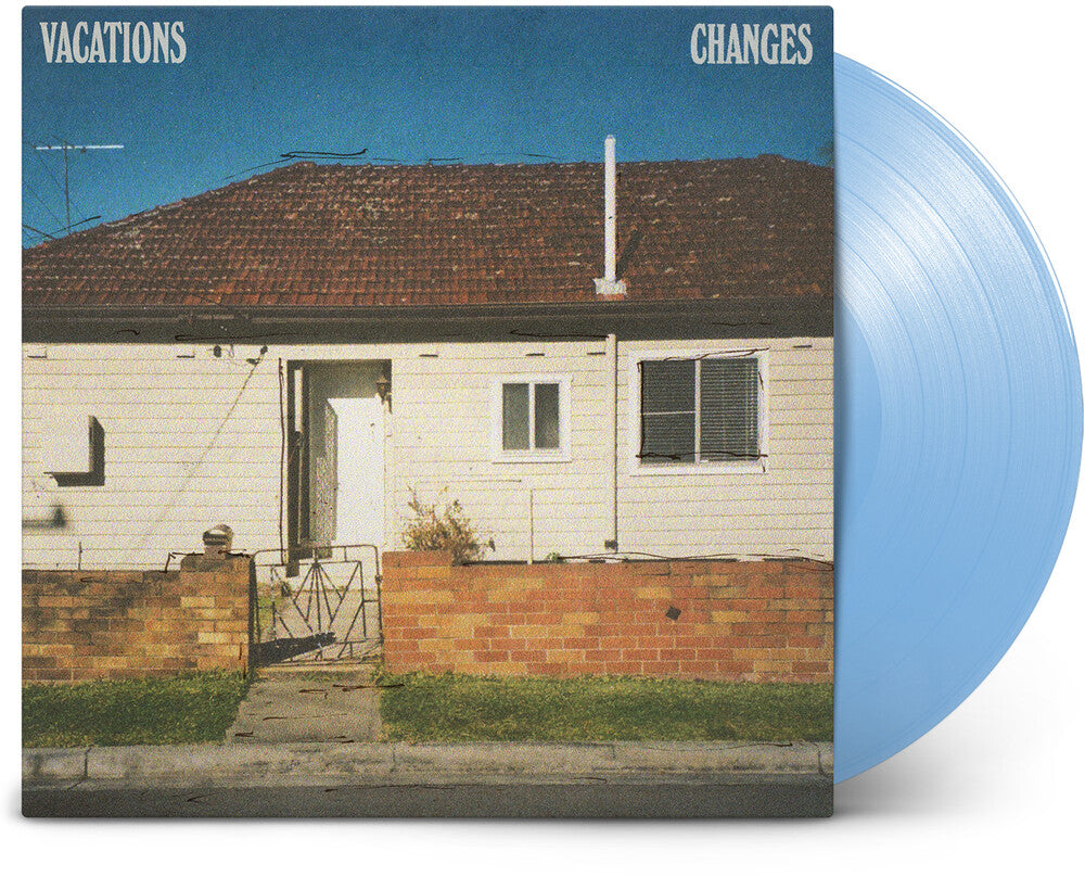 Vacations - Changes [Blue Colored Vinyl] [180 Gram]