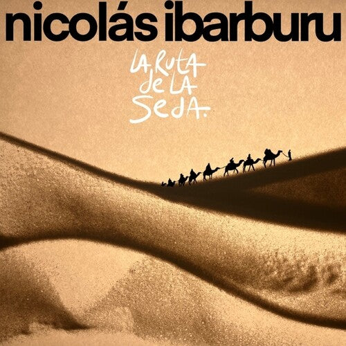 Ibarburu,nicolas - La Ruta De La Seda - Vinyl Record