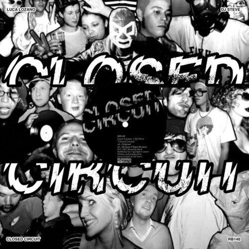 Lozano,luca / Dj Steve - Closed Circuit - Vinyl Record