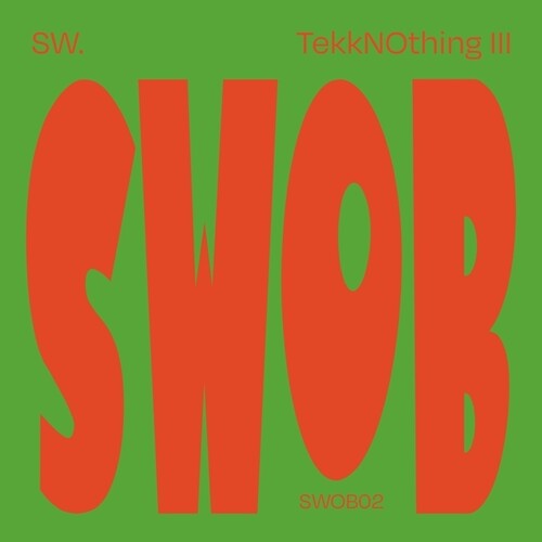 Sw. - Tekknothing Iii - Vinyl Record