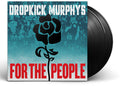 Dropkick Murphys - For The People - Vinyl Record