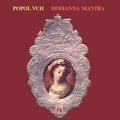 Popol Vuh - Hosianna Mantra - Vinyl Record