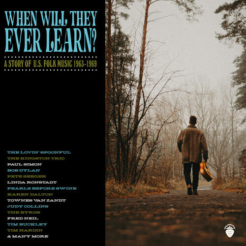 When Will They Ever Learn: Story Of Us Folk Music - When Will They Ever Learn: Story Of Us Folk Music - Music CD