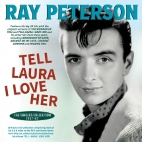 Peterson,ray - Tell Laura I Love Her: The Singles Collection - Music CD