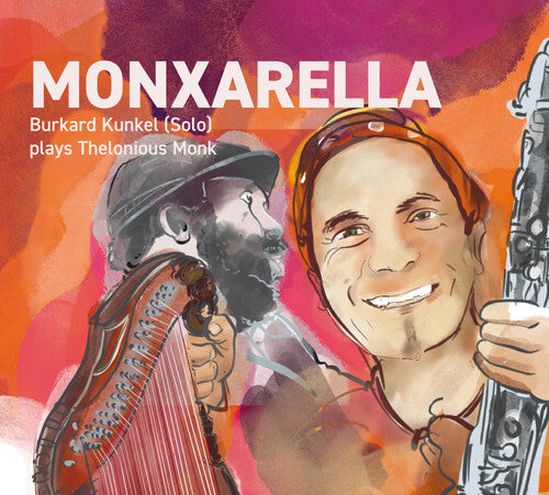 Kunkel,burkard - Monxarella - Music CD
