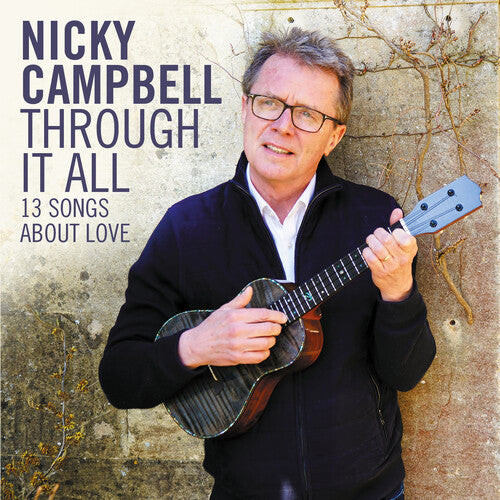 Campbell,nicky - Through It All - Music CD