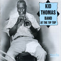 Kid Thomas Band - At The Tip Top - Music CD