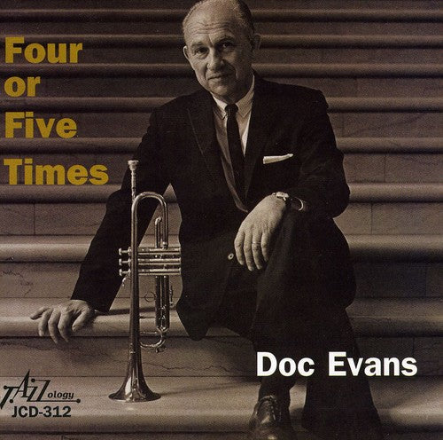 Evans,doc - Four Or Five Times - Music CD