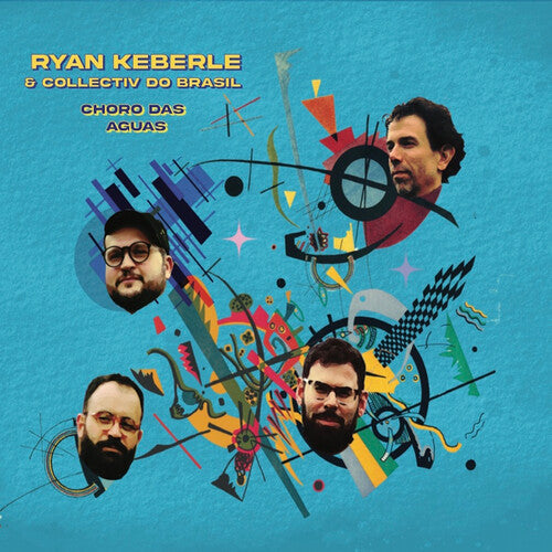 Keberle,ryan Collectiv Do Brasil - Choro Das Aguas - Music CD