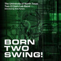 Born Two Swing Music CD