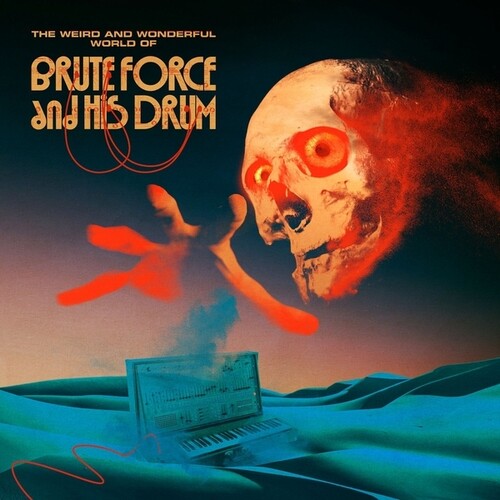 Brute Force & His Drum - Weird & Wonderful World Of Brute Force & His Drum - Vinyl Record