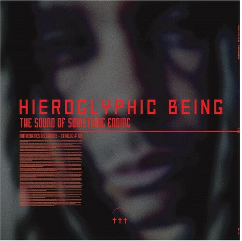 Hieroglyphic Being - Sound Of Something Ending - Vinyl Record