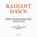 Gesualdo Six / Owain Park - Radiant Dawn - Music CD