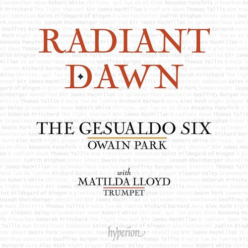 Gesualdo Six / Owain Park - Radiant Dawn - Music CD