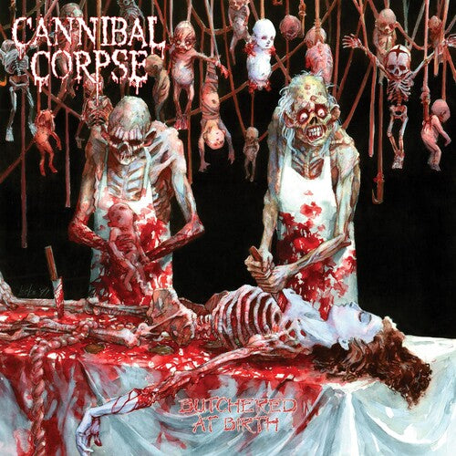 Cannibal Corpse - Butchered At Birth - Music CD