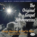 Original Gospel Harmonettes - Camp Meeting & God Is Here - Music CD