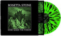 Rosetta Stone - Dose Makes The Poison [Green/Black Splatter LP]