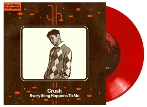 Crush - Everything Happens To Me - Vinyl Record