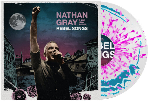Gray,nathan / Iron Roses - Rebel Songs - Vinyl Record
