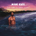 Made Kuti - Chapter 1: Where Does Happiness Come From - Vinyl Record