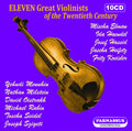 Elman, Mischa / Haendel, Ida - 11 Great Violinists of the 20th Century [CD]