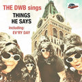 Durty Whyte Boots - Things He Says / Ev'ry Day - Vinyl Record