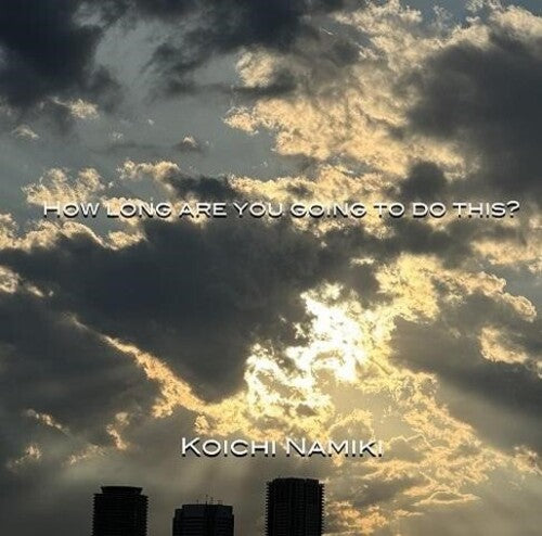Namiki,koichi - How Long Are You Going To Do This - O.s.t. - Music CD